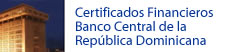 Certificados Financieros Banco Central de la República Dominicana